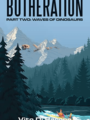 Review of “Botheration 2” by Vito&nbsp;DiBarone