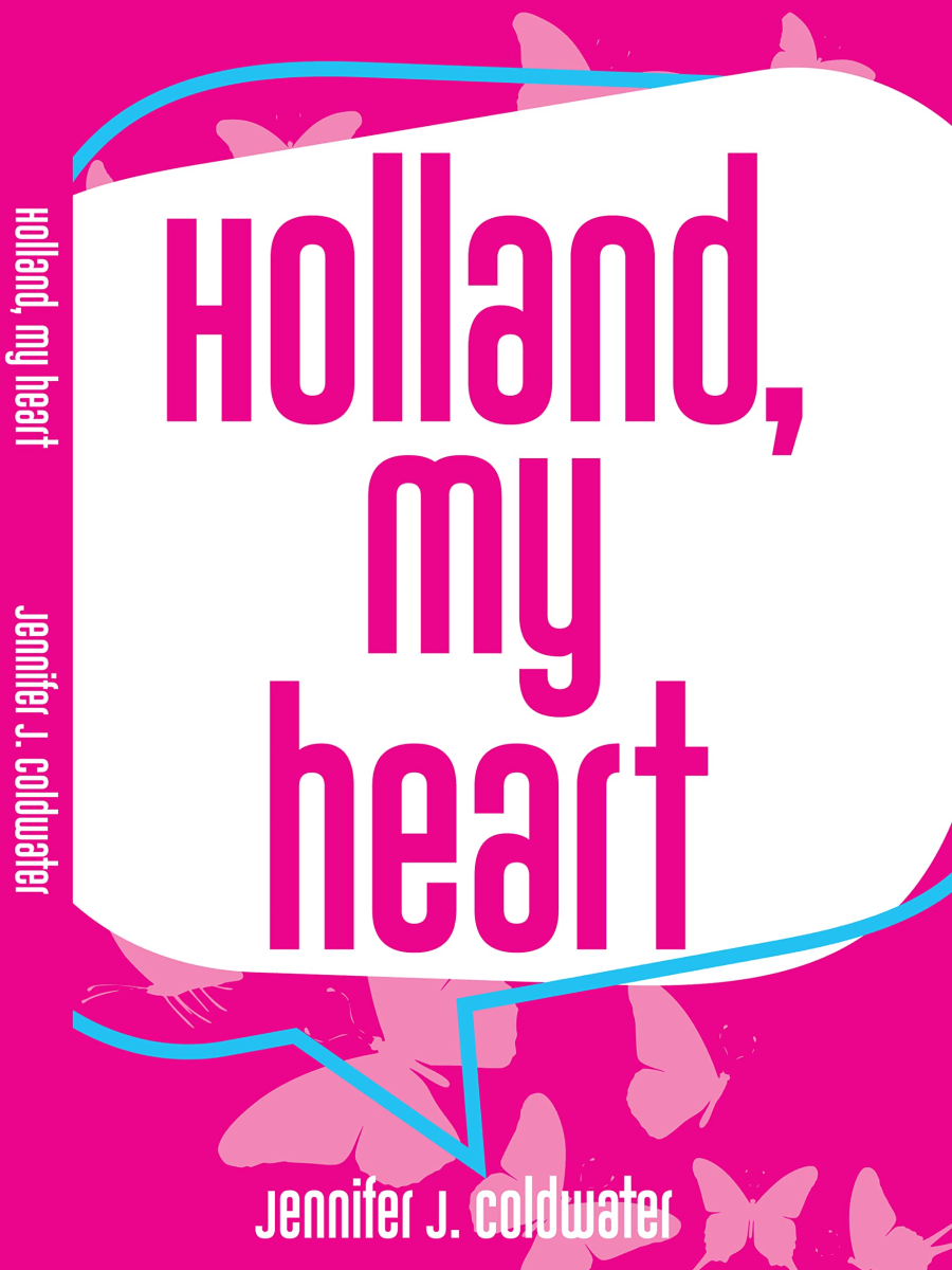 A Review of “Holland, My Heart” by Jennifer J.&nbsp;Coldwater