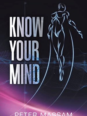 Review of “Know Your Mind” by Peter&nbsp;Massam