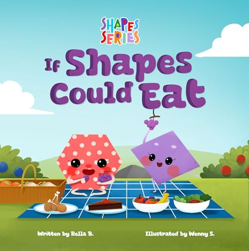 Review of “If Shapes Could Eat” by Rella&nbsp;B.