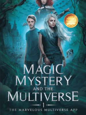 Magic, Mystery and the Multiverse by Aurora&nbsp;Winter