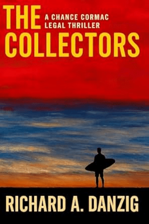 The Collectors by Richard A.&nbsp;Danzig
