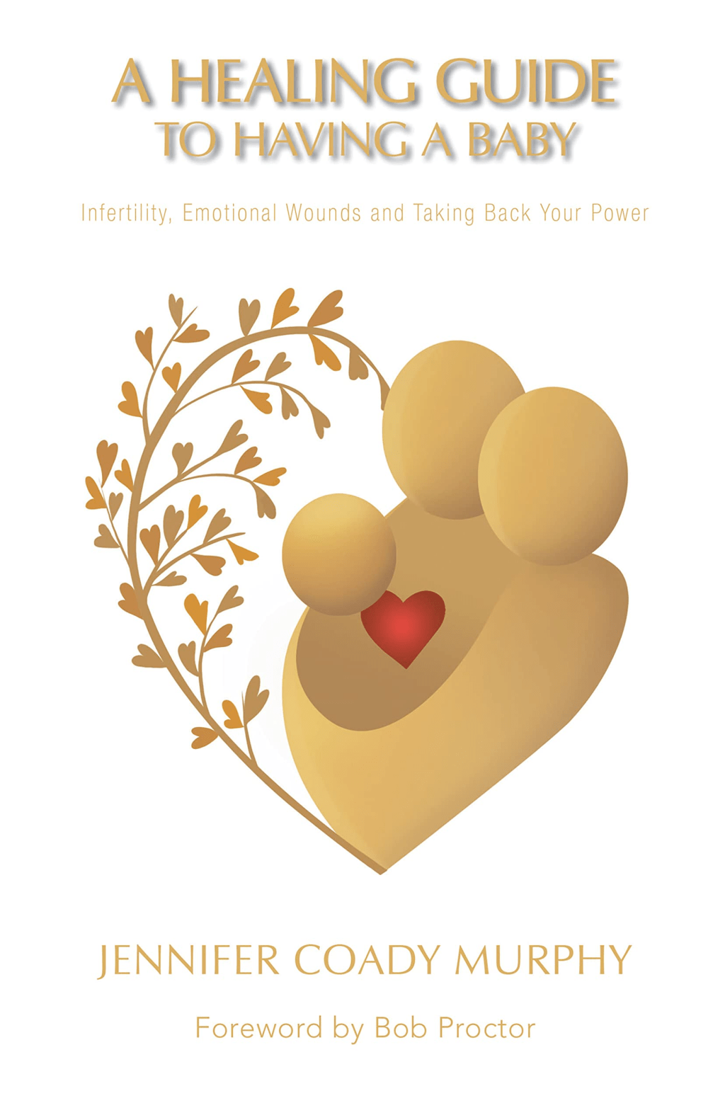 A Healing Guide to Having a Baby by Jennifer Coady&nbsp;Murphy