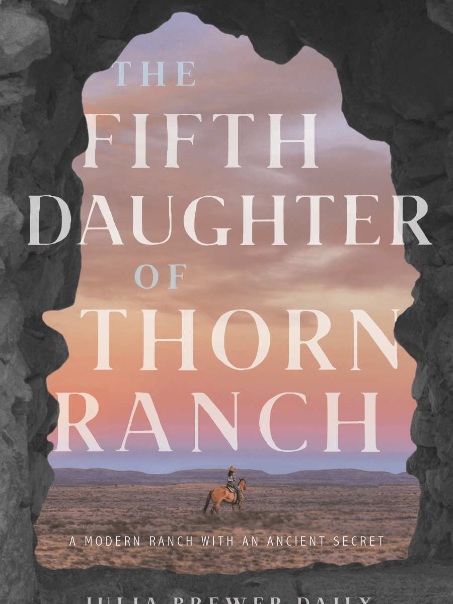 The Fifth Daughter of Thorn Ranch by Julia Brewer&nbsp;Daily