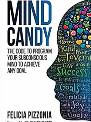 Mind Candy by Felicia&nbsp;Pizzonia
