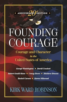 Founding Courage by Kirk Ward Robinson