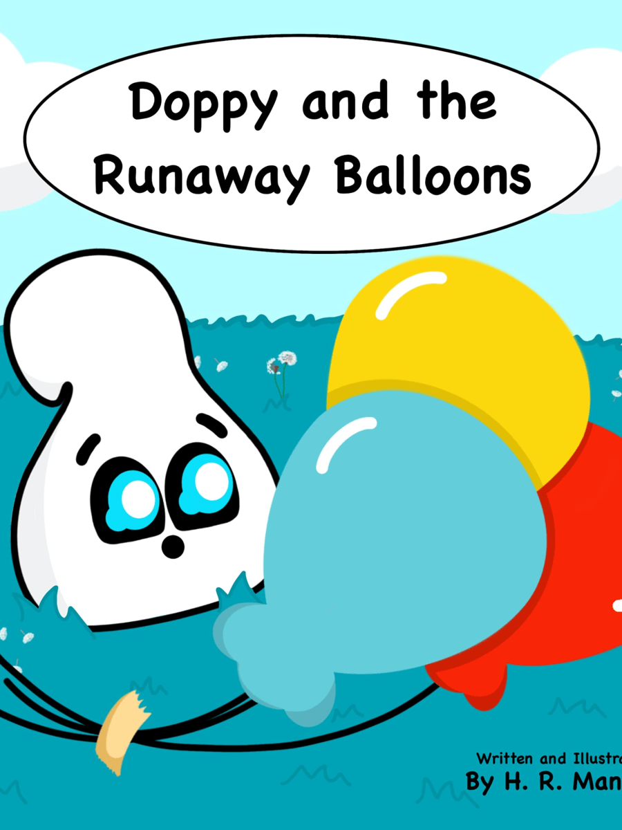Doppy and the Runaway Balloons by H. R.&nbsp;Manske