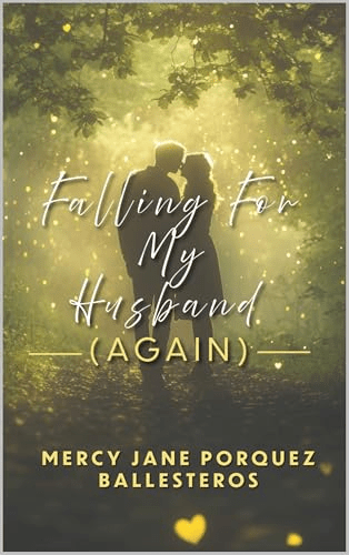 Falling for My Husband (Again) by Mercy Jane Porquez&nbsp;Ballesteros