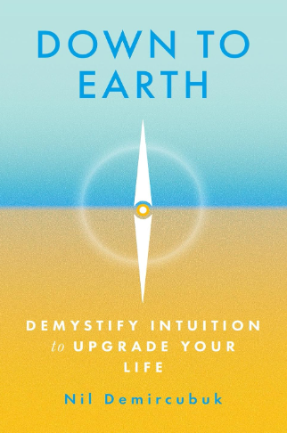 Down to Earth by Nil Demircubuk