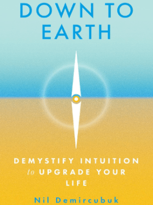 Down to Earth by Nil&nbsp;Demircubuk