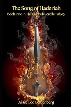 The Song of Hadariah by Alisse Lee Goldenberg