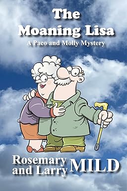 The Moaning Lisa by Rosemary and Larry Mild