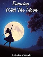 Dancing with the Moon by Gabrielle&nbsp;Yetter