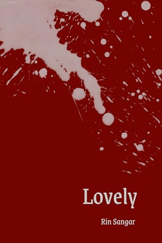 Lovely by Rin Sangar