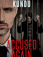 Accused Again by Michael J.&nbsp;Kundu