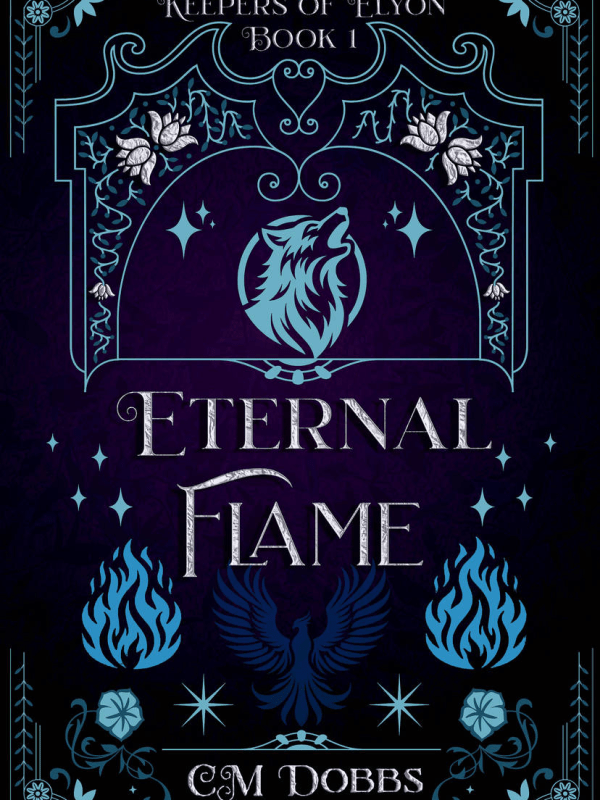 Keepers of Elyon: And the Eternal&nbsp;Flame