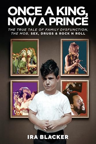 Once A King, Now A Prince by Ira&nbsp;Blacker