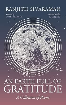 An Earth Full of Gratitude by Ranjith&nbsp;Sivaraman