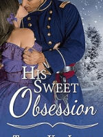 His Sweet Obsession by Twilla Kay&nbsp;Lamm