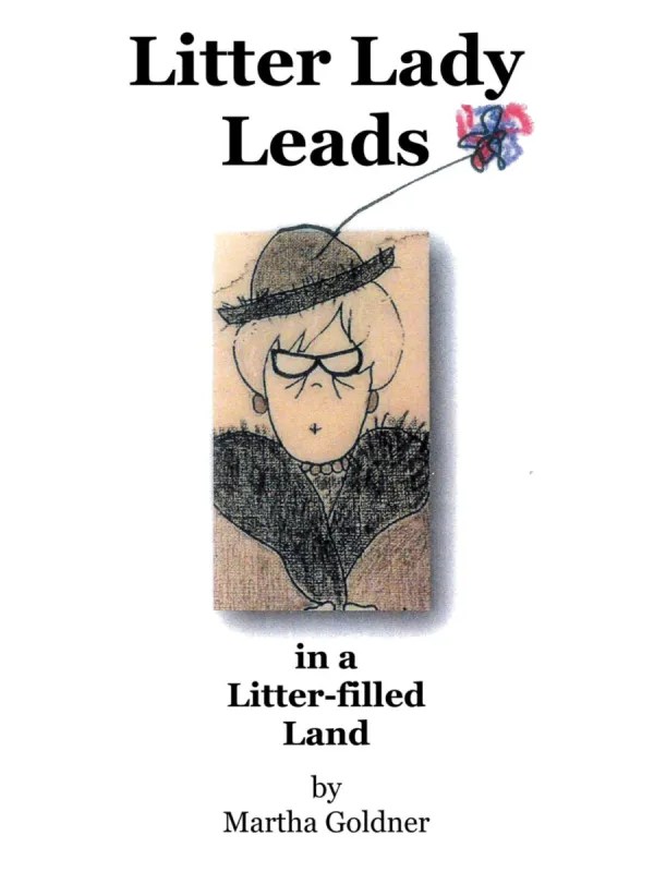 Litter Lady Leads by Martha&nbsp;Goldner