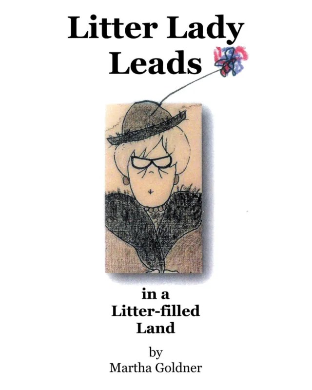 Litter Lady Leads by Martha Goldner